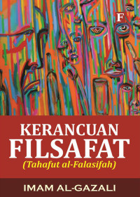Kerancuan Filsafat Imam Al-Ghazali