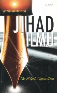 Jihad ilmu : The silent opposition