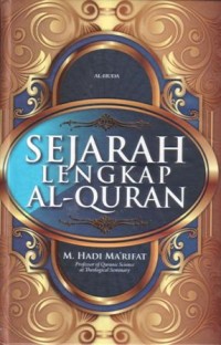 Sejarah Lengkap Al-Quran