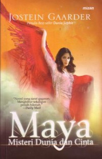 Maya : misteri dunia dan cinta