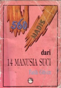 560 hadis dari 14 manusia suci