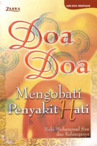 Doa-doa mengobati penyakit hati : Nabi Muhammad saw dan keluarganya