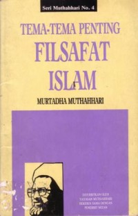 Tema-tema penting filsafat islam