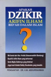 Apakah dzikir Arifin Ilham bid'ah dalam islam?