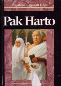 Perjalanan ibadah haji pak harto