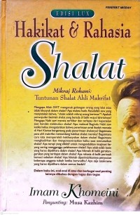 Image of Hakikat dan Rahasia Shalat : Mikraj Ruhani: Tuntunan Shalat Ahli Makrifat