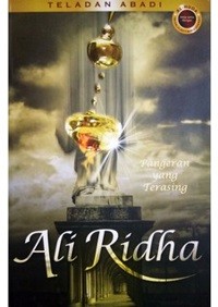 Teladan abadi : ali ridha pangeran yang terasing
