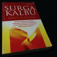 Image of Surga kalbu : membuat hidup penuh makna,damai jiwa,optimis dan besar hati sesuai ajaran al-qur'an,Nabi saw dan orang-orang suci
