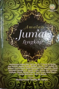 Image of Amalan jum'at lengkap: keutamaan malam dan hari jum'at, 17 surat al-qur'an, doa kumail, malam arafa, nudbah, simat, hari arafah, al-atsarot, ummu daud, ziarah rasulullah dari kejauhan, ziarah sayyidah fatimah a.s. ziarah imam husain dan syuhada karbala, ziarah jamiah kabiro (para imam ahlul bayt), ziarah ahli kubur, doa al-qodah.