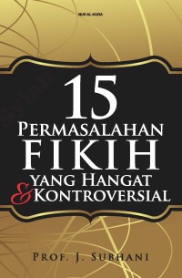 Image of 15 Permasalahan fikih yang hangat dan kontroversial
