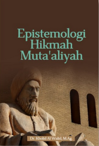 Image of Epistemologi Hikmah Muta'aliyah