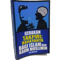 Image of Gerakan takfiri : berbahaya bagi islam dan kaum muslimin