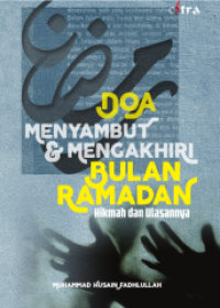 Image of Doa menyambut dan mengakhiri bulan ramadan : hikmah dan ulasannya