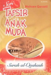 Image of Seri tafsir untuk anak muda : surah al-Qashash