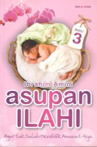 Image of Asupan ilahi (3) : agar tak salah mendidik amanat-Nya