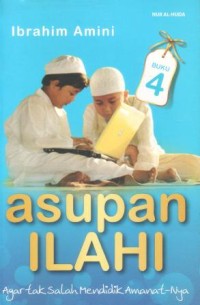 Image of Asupan ilahi (4) : agar tak salah mendidik amanat-Nya