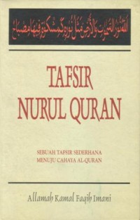 Image of Tafsir nurul Qur'an (20) : sebuah tafsir sederhana menuju cahaya Al-Qur'an