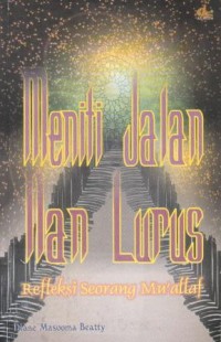 Image of Meniti jalan nan lurus : refleksi seorang mu'allaf