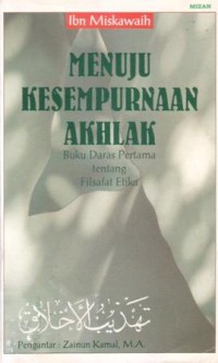 Image of Menuju kesempurnaan akhlak : buku daras pertama tentang filsafat etika