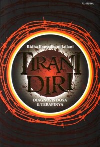 Image of Tirani diri : diagnosa dosa dan terapinya