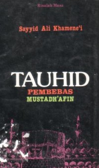 Image of Tauhid : pembebas mustadh'afin