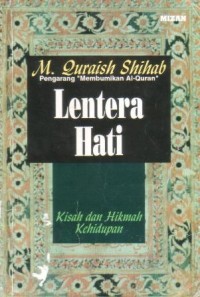 Image of Lentera hati : kisah dan hikmah kehidupan