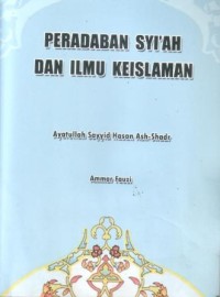 Image of Peradaban syi'ah dan ilmu keislaman
