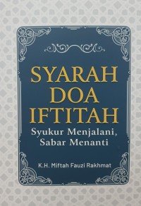 Image of Doa Syarah Iftitah: Syukur menjalani, sabar menanti