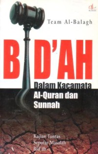 Image of Bid'ah dalam kacamata Al-quran dan sunnah