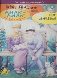 Image of Seri Penuntun : Tafsir Al-Qur'an untuk Anak-anak Surat Al-Fatihah