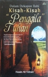 Image of Dalam dekapan ilahi kisah-kisah penggila tuhan