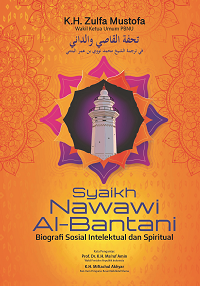 Image of Syaikh Nawawi Al-Bantani: Biografi Sosial Intelektual dan Spiritual